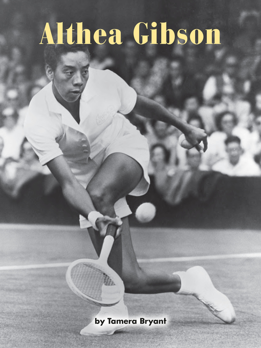 Title details for Althea Gibson by Tamera Bryant - Wait list